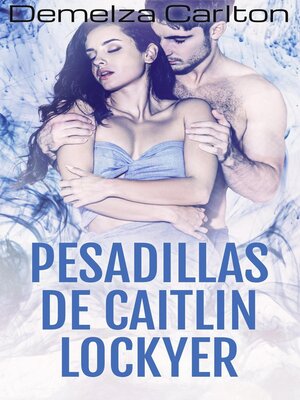 cover image of Pesadillas de Caitlin Lockyer
